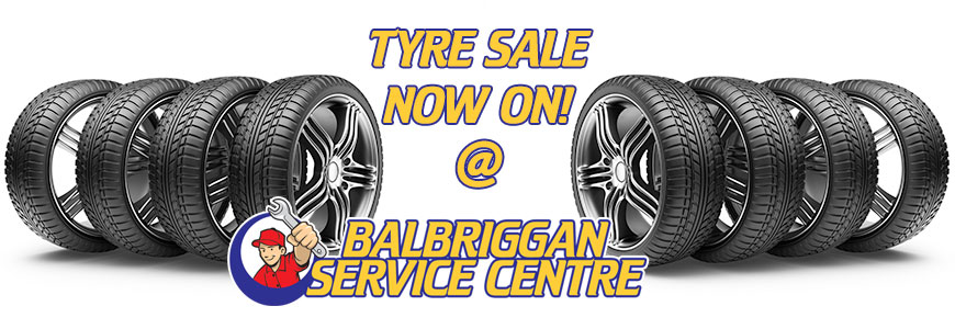 January Tyre Sales - Balbriggan Service Centre
